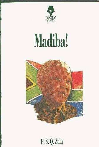 Madiba! Mamela Afrika - ZULU,E