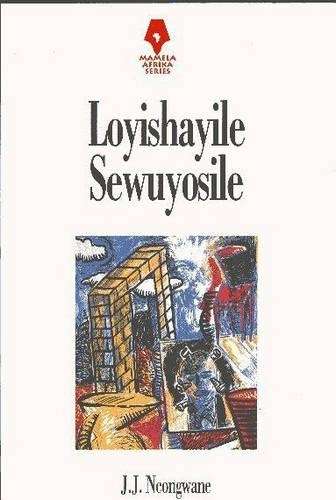 Loyishayile - NCONGWANE,J