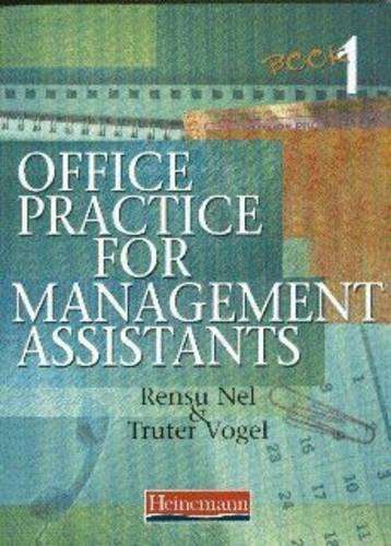 Office practice for management assistants: Book 1 - NEL,R