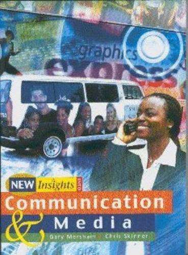 New Insights into Communication and Media - MERSHAM,G