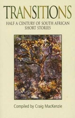 Transitions: an Anthology of South African Short Stories - MACKENZIE