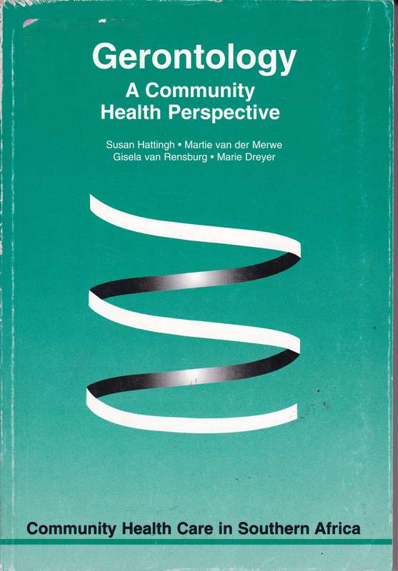 GERONTOLOGY A COMMUNITY HEALTH SECONDHAND - HATTINGH,S