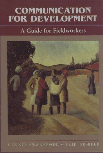 Communication for development - SWANEPOEL,H