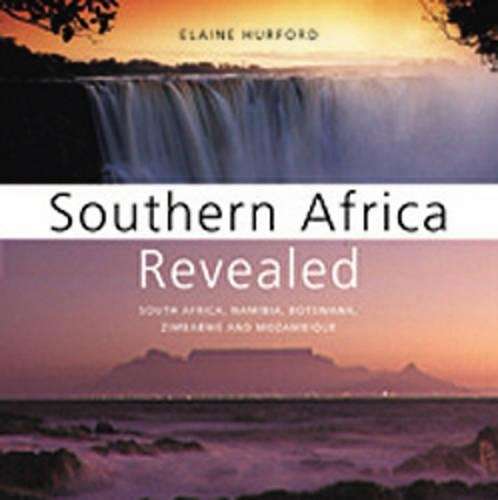 Southern Africa Revealed - HURFORD,E