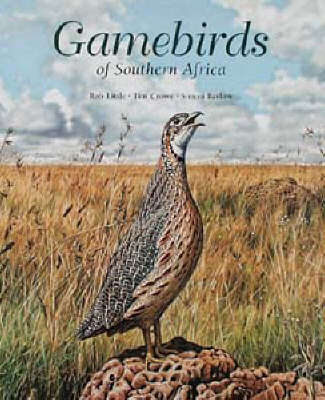 Gamebirds of Southern Africa - LITTLE,R