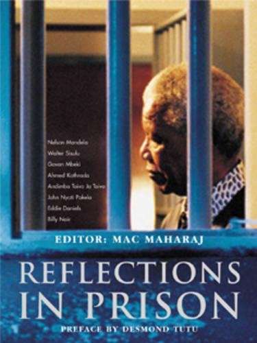 Reflections in Prison - Maharaj, Mac (ed)