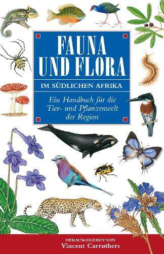 Fauna Und Flora Im Sudlichen Africa - CARRUTHERS,V