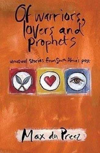 Of warriors lovers and prophets - DUPREEZ,M