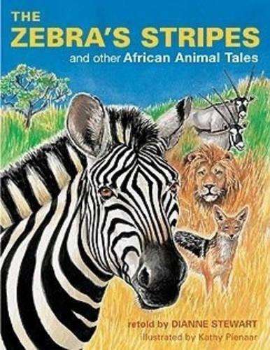 The Zebra's stripes and other African animal tales - STEWART,D