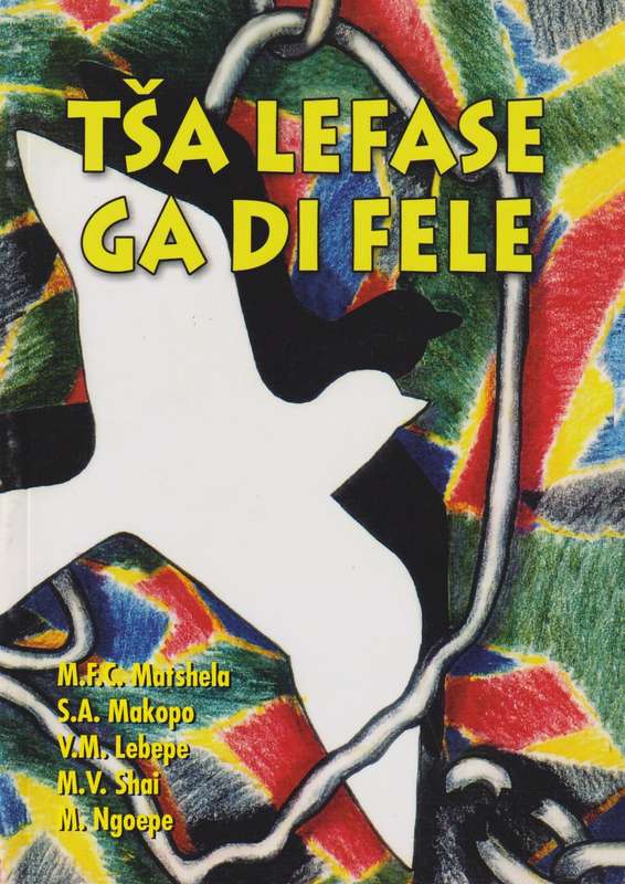 Tsa Lefase Ga Di Fele - M.F.C. Matshela
