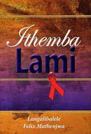 ITHEMBA LAMI - MATHENJWA