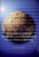 On Jurisdiction and the Recognition and Enforcement of Foreign Money - Christian Schulze