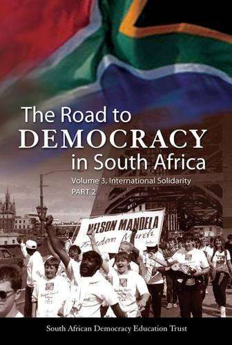 The Road to Democracy in South Africa. Volume 3, Part 2. - South African Democracy Educ