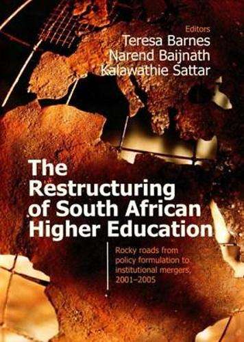 The restructuring of South African higher education - BARNES