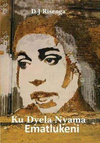 Ku Dyela Nyama Ematlukeni - D J Risenga