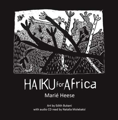Haiku for Africa - Marie Heese