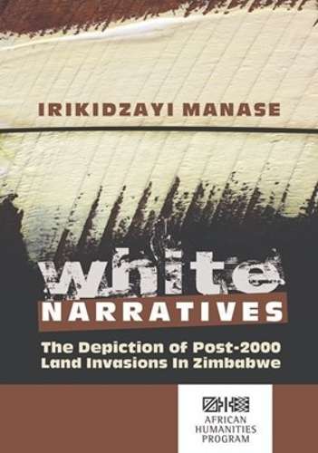 White narratives - Irikidzayi Manase