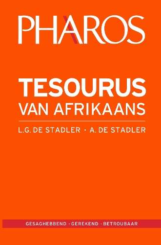 Tesourus van Afrikaans - Leon de Stadler