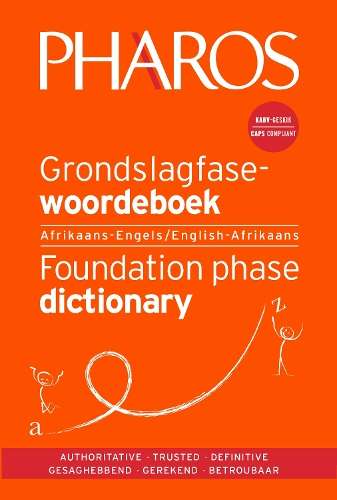Grondslagfasewoordeboek/Foundation Phase dictionary Afrikaans-Engels - NOAUTHOR