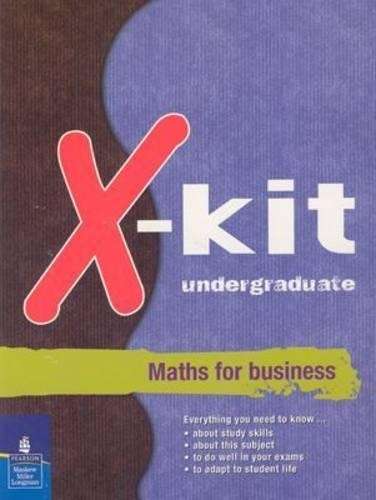 X-kit Undergraduate Maths for Business - J. Basson