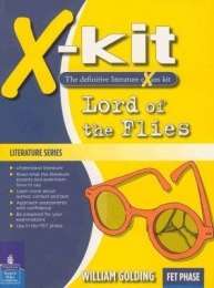 Lord of the Flies: X-Kit Study Guide: Grade 10 Grade 11 Grade 12 - XKIT