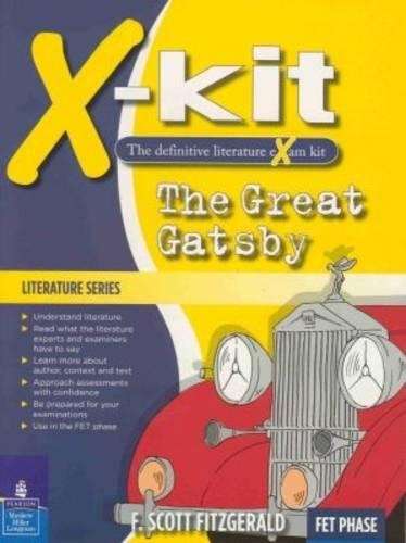 X-Kit Achieve! The Great Gatsby: English Home Language : Grade 12 :  - XKIT
