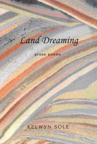 Land Dreaming - Kelwyn Sole