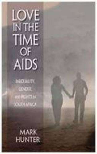 Love in the time of Aids - Mark Hunter
