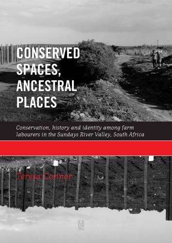 Conserved spaces ancestral places - Teresa Connor