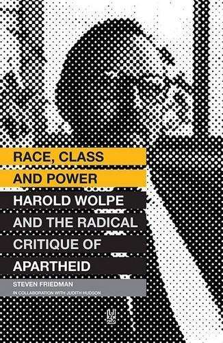 Race class and power - Steven Friedman