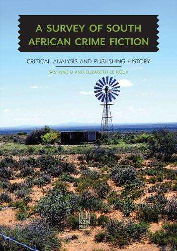 SURVEY OF SOUTH AFRICAN CRIME FICTION SECONDHAND - NAIDU,S