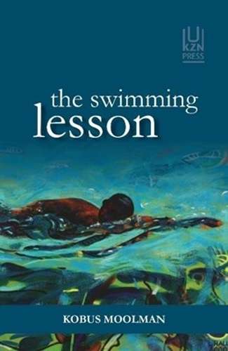 The swimming lesson and other stories - Kobus Moolman