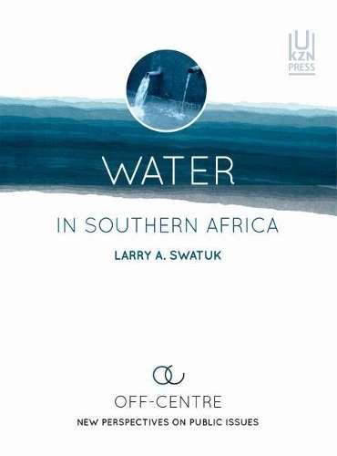 Water in Southern Africa - Larry A. Swatuk
