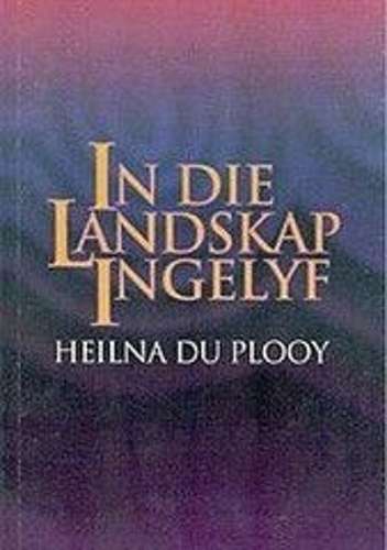 In die landskap ingelyf - DUPLOOY,H