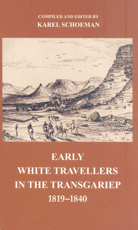 EARLY WHITE TRAVELLERS SECONDHAND - SCHOEMAN,K