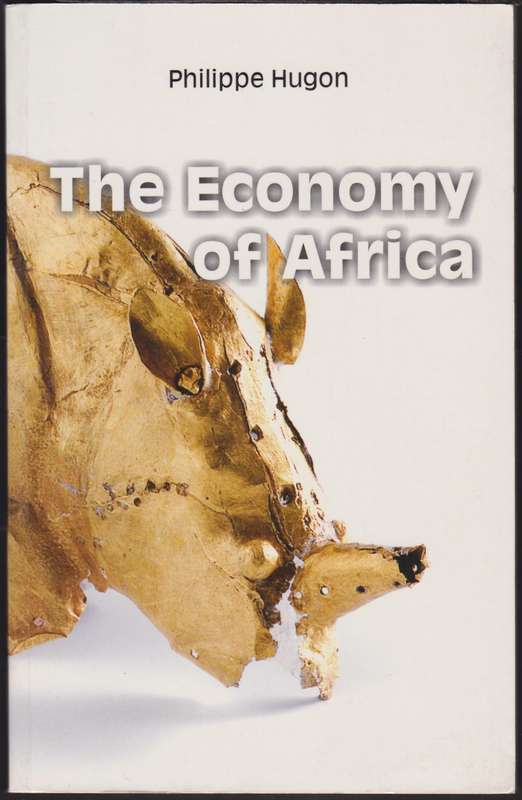 The Economy of Africa - Philippe Hugon