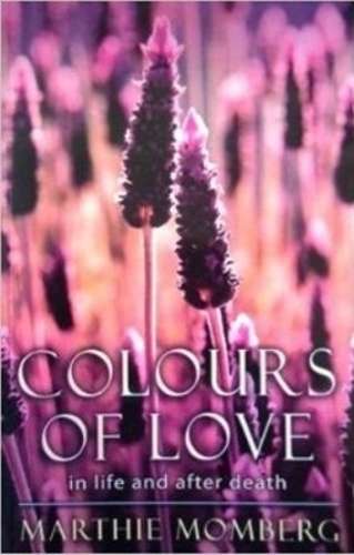 Colours of Love - Marthie Momberg