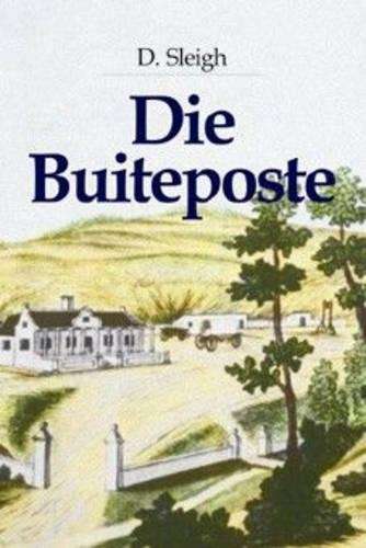 Die Buiteposte - Dan Sleigh