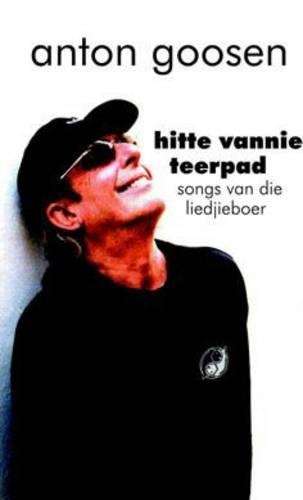 Hitte Vannie Teerpad - Anton Goosen