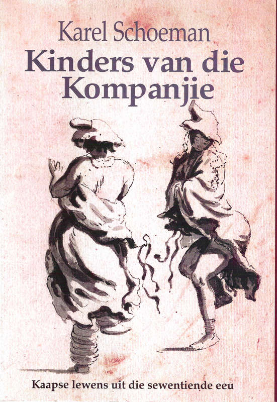 Kinders Van Die Kompanjie - Karel Schoeman
