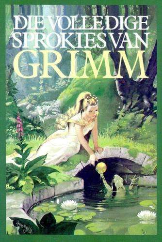 Die volledige sprokies van Grimm - VANDERVYVER,M