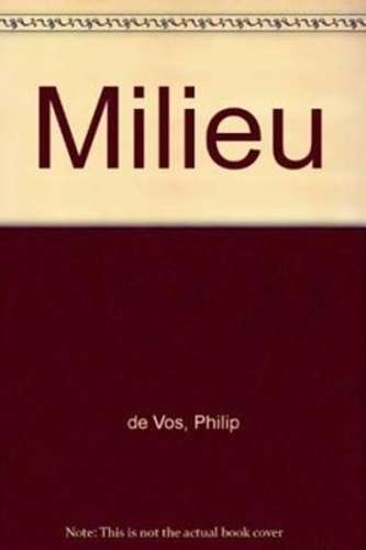 Milieu - Philip de Vos