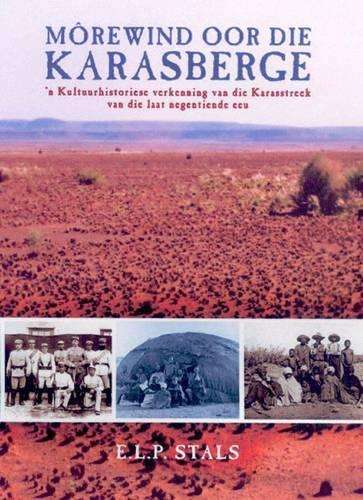 Morewind oor die Karasberge - E.L.P. Stals