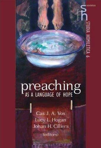 Preaching as a Language of Hope - Cas Vos