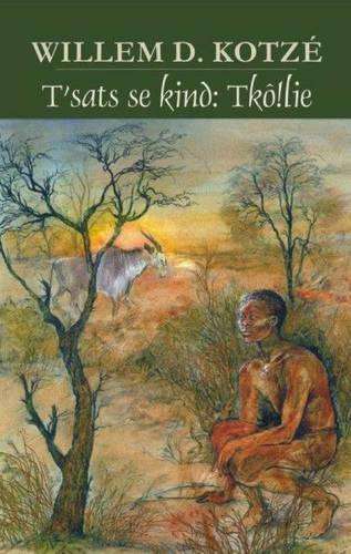 T'Sats Se Kind - Willem D. Kotze
