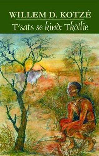 T'sats se kind - Willem D. Kotze