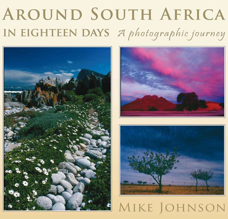 Around South Africa in Eighteen Days - Mike Johnson