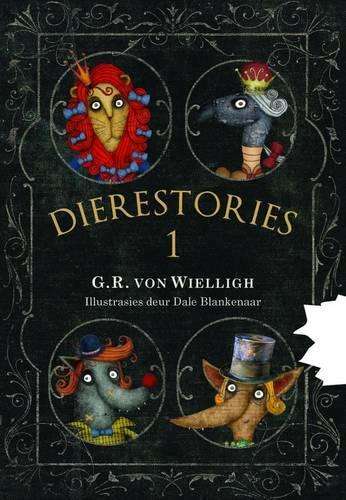Dierestories 1 - G.R. von Wielligh