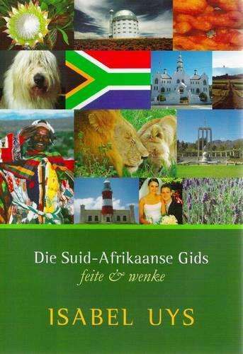 Die Suid-Afrikaanse Gids - Isabel Uys