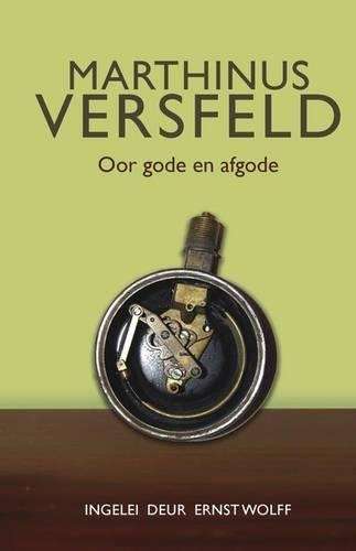 Oor Gode En Afgode - Marthinus Versfeld
